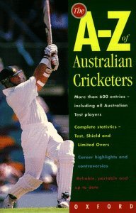 Stock image for The A-Z of Australian Cricketers for sale by MusicMagpie