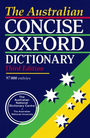 The Australian Pocket Concise Oxford Dictionary: Third Edition