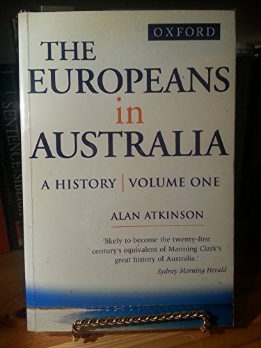 Imagen de archivo de Europeans in Australia, The: A History: The Beginning (Volume 1) a la venta por Elizabeth's Bookshops