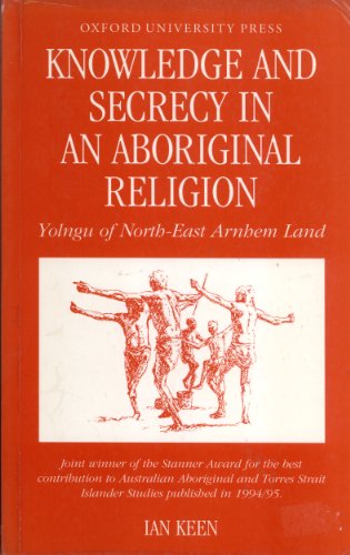 9780195507522: Knowledge and Secrecy in an Aboriginal Religion (Oxford Studies in Social and Cultural Anthropology)