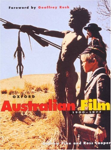 9780195507843: Australian Film, 1900-1977