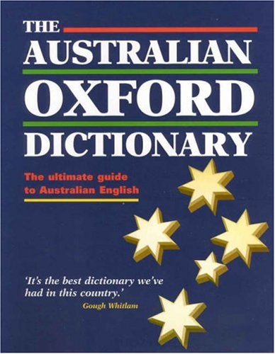 Beispielbild fr The Australian Oxford Dictionary zum Verkauf von AwesomeBooks