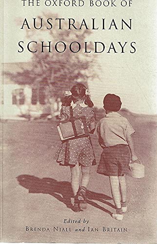 Stock image for The Oxford Book of Australian Schooldays for sale by Better World Books