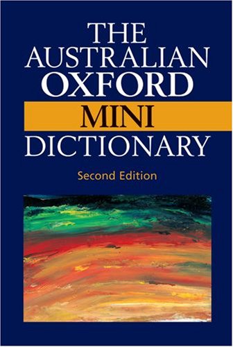 Beispielbild fr The Australian Oxford Mini Dictionary zum Verkauf von WorldofBooks