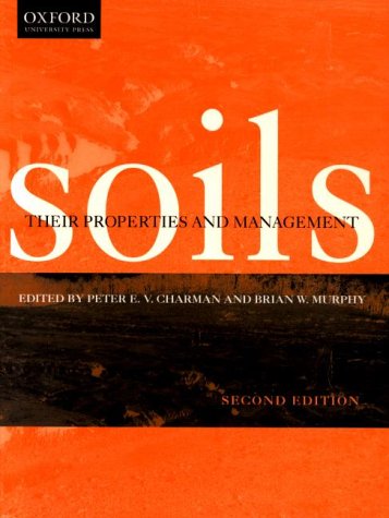 9780195509946: Soils: Their Properties and Management