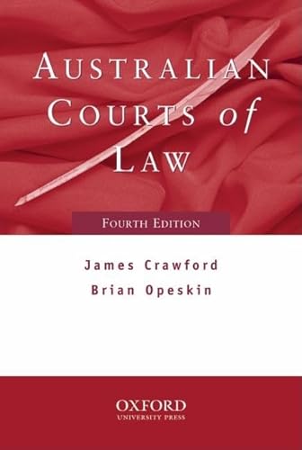 Australian Courts of Law (9780195510072) by Crawford, James; Opeskin, Brian