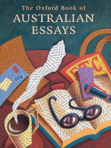 Beispielbild fr The Oxford Book of Australian Essays zum Verkauf von Walk A Crooked Mile Books
