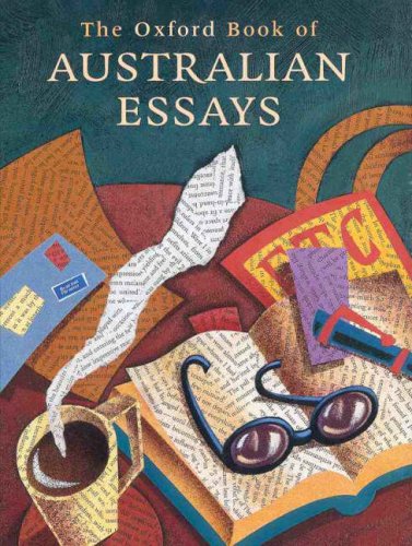 Stock image for The Oxford Book of Australian Essays for sale by Walk A Crooked Mile Books