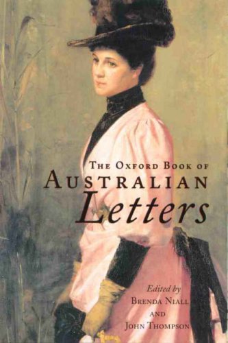 9780195512823: The Oxford Book of Australian Letters