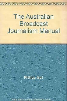 Beispielbild fr The Australian Broadcast Journalism Manual zum Verkauf von medimops