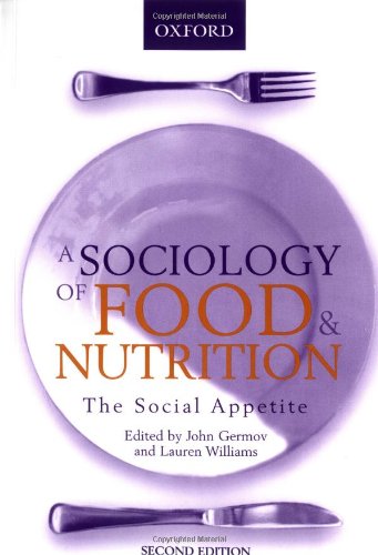 Imagen de archivo de Sociology of Food and Nutrition: The Social Appetite a la venta por WorldofBooks