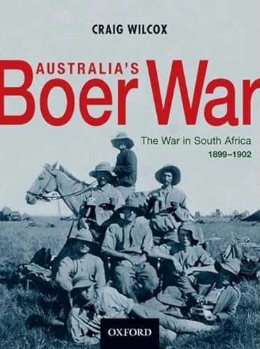 

Australia's Boer War. the War in South Africa 1899-1902 [first edition]