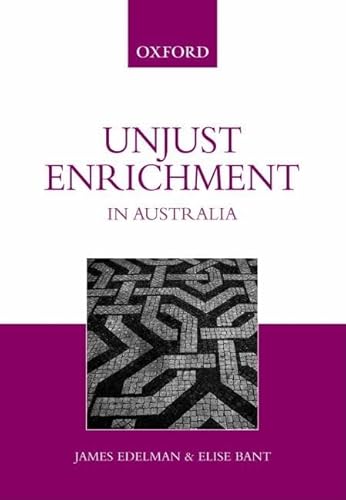 Unjust Enrichment in Australia (9780195517194) by Edelman, James; Bant, Elise