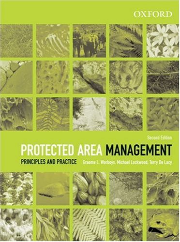 Stock image for Protected Area Management : Principles and Practice for sale by Better World Books Ltd