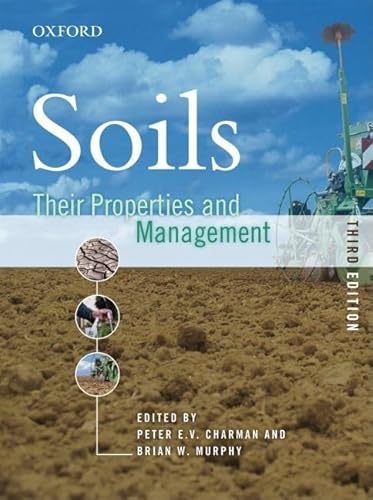 Imagen de archivo de Soils: Their Properties and Management a la venta por Phatpocket Limited