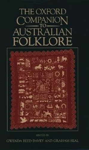 Stock image for The Oxford Companion to Australian Folklore (Oxford Companions) for sale by Books From California