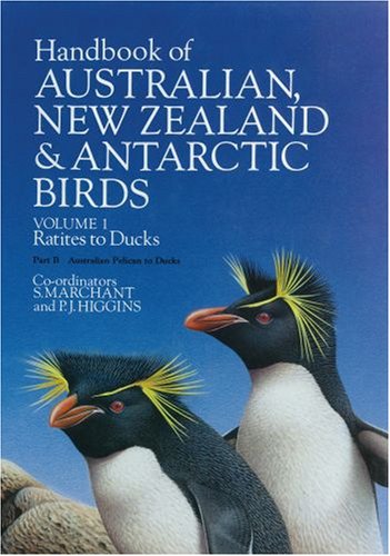 Stock image for Handbook of Australian, New Zealand, and Antarctic Birds: Volume 1: Ratites to Ducks (2 book set): Part A: Ratites to Petrels; Part B: Australian Pelicans to Ducks: v. 1 for sale by Arete Books