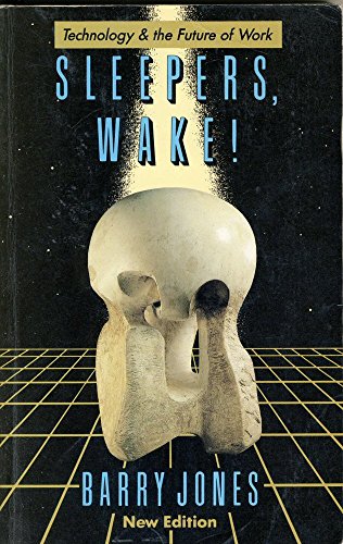 9780195531466: Sleepers, Wake!: Technology and the Future of Work