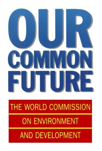 9780195531916: Our Common Future (Oxford Paperbacks) by World Commission On Environment and Development (1987-05-21)