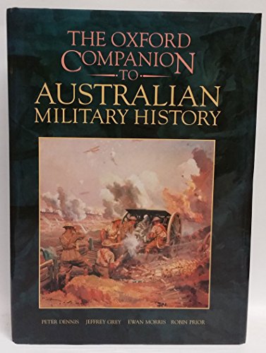 Beispielbild fr The Oxford Companion to Australian Military History zum Verkauf von WorldofBooks