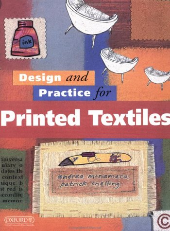 Beispielbild fr Design and Practice for Printed Textiles zum Verkauf von Better World Books Ltd