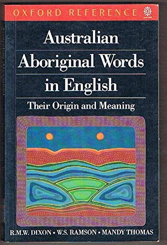 9780195533941: Australian Aboriginal Words in English (Oxford Reference)