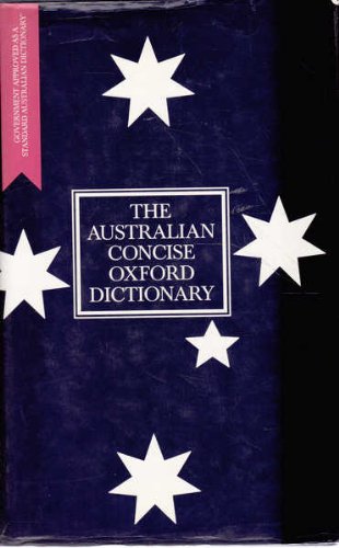 Beispielbild fr The Australian Concise Oxford Dictionary. zum Verkauf von Antiquariat Nam, UstId: DE164665634