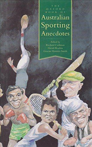 Stock image for The Oxford Book of Australian Sporting Anecdotes for sale by Zubal-Books, Since 1961