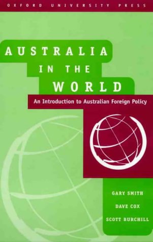 Stock image for Australia in the World: An Introduction to Australian Foreign Policy for sale by HPB-Red