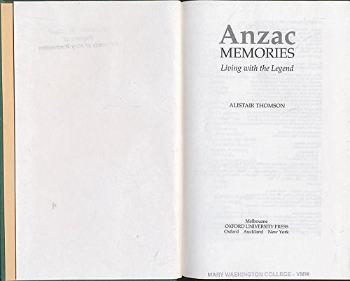 Beispielbild fr ANZAC MEMORIES. Living with the Legend. zum Verkauf von Sainsbury's Books Pty. Ltd.