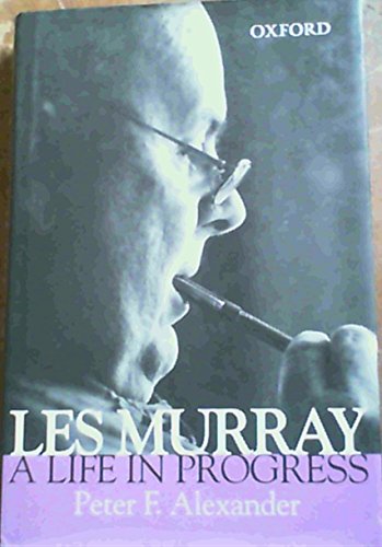 Beispielbild fr Les Murray - a Life in Progress zum Verkauf von WorldofBooks