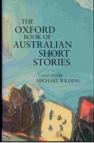 Beispielbild fr The Oxford Book of Australian Short Stories zum Verkauf von WorldofBooks