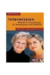 Stock image for Intermission: Women, Menopause and Midlife for sale by AwesomeBooks