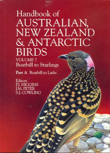 9780195539967: Handbook of Australian, New Zealand and Antarctic Birds: Volume 7: Boatbills to Starlings (Handbook of Australian, New Zealand & Antarctic Birds)Part A Boatbills to Larks