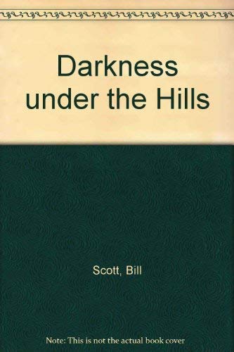 Imagen de archivo de Darkness Under the Hills a la venta por Between the Covers-Rare Books, Inc. ABAA