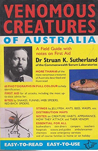 9780195543179: Venomous creatures of Australia: A field guide with notes on first aid
