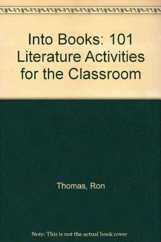 Beispielbild fr Into Books: 101 Literature Activities for the Classroom zum Verkauf von WorldofBooks