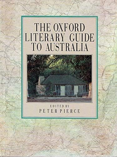 Stock image for The Oxford Literary Guide to Australia for sale by Books from the Past