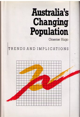 Beispielbild fr Australia's Changing Population zum Verkauf von Better World Books