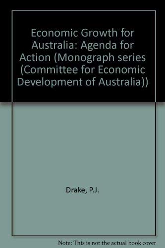 Imagen de archivo de Economic Growth for Australia : Agenda for Action a la venta por PsychoBabel & Skoob Books