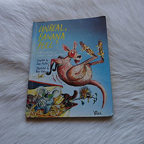 Beispielbild fr Unreal, Banana Peel]: A Third Collection of Australian Childrens Chants and Rhymes zum Verkauf von Zoom Books Company