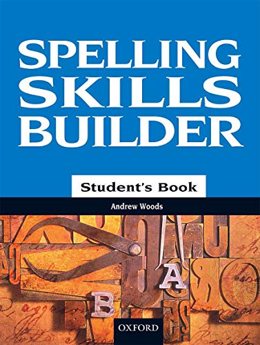 Spelling Skills Builder: students book (9780195550108) by Woods, Andrew