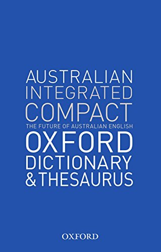 Stock image for The Australian Integrated Compact Dictionary and Thesaurus. for sale by Antiquariat Bcherkeller