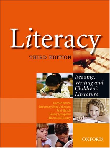 9780195551266: Literacy: Reading, Writing and Children's Literature