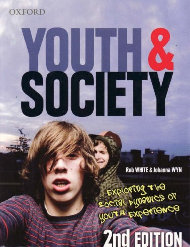 9780195551334: Youth and Society: Exploring the Social Dynamics of Youth Experience