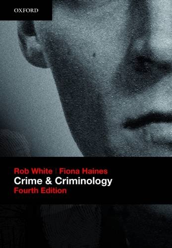 Stock image for Crime and Criminology White, Rob; Haines, Fiona for sale by Iridium_Books