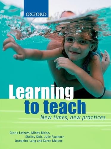 Stock image for Learning to Teach: New Times, New Practices for sale by HPB-Red
