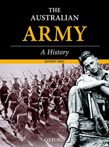 The Australian Army A History (Paperback)