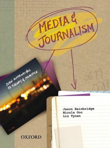 Media and Journalism: New Approaches to Theory and Practice