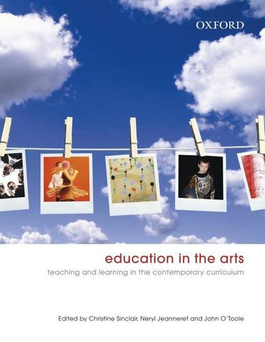 Imagen de archivo de Education in the Arts: Principles and Practices for Teaching a la venta por Housing Works Online Bookstore